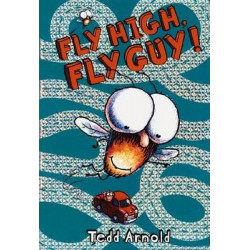 Fly High, Fly Guy! (Fly Guy #5)