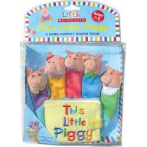 Little Scholastic: Little Piggy Hand-Puppet Board Book