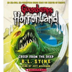 Creep from the Deep (Goosebumps Horrorland #2)