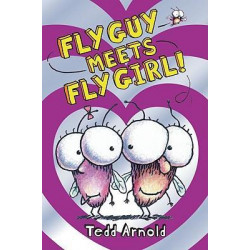 Fly Guy: #8 Fly Guy Meets Fly Girl