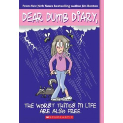 Dear Dumb Diary #10: The Worst Things in Life are Also Free