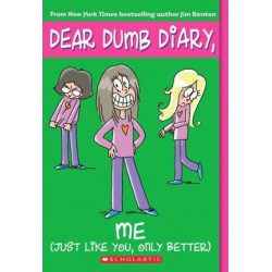 Dear Dumb Diary: #12 Me Just Like You Only Better