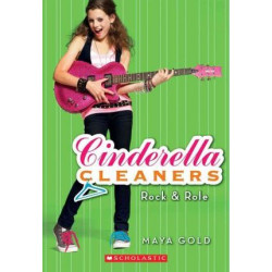 Cinderella Cleaners: #3 Rock and Role
