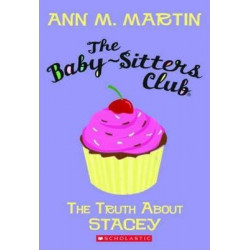 Baby-Sitters Club: #3 The Truth About Stacey