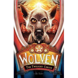 Wolven Book 2: The Twilight Circus