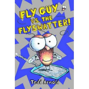 Fly Guy: #10 Fly Guy Vs the Flyswatter!