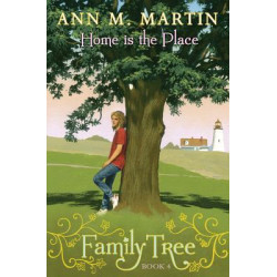 Family Tree Book 4: Home Is the Place