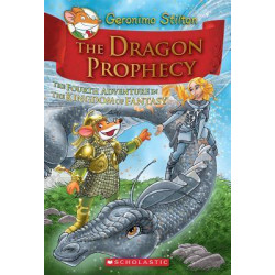 Geronimo Stilton and the Kingdom of Fantasy: Dragon Prophecy (#4)