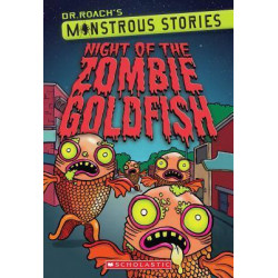 Monstrous Stories #1: Night of the Zombie Goldfish