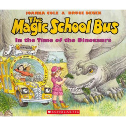 The Magic School Bus in the Time of Dinosaurs - Audio Library Edition