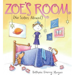 Zoe's Room (No Sisters Allowed)