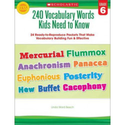 240 Vocabulary Words Kids Need to Know, Grade 6
