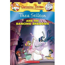 Thea Stilton: #14 Thea Stilton and the Dancing Shadows