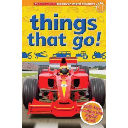 Things That Go! (Scholastic Discover More, Reader Level 1)