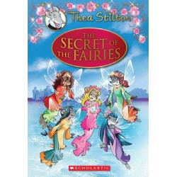 Thea Stilton Special Edition: The Secret of the Fairies
