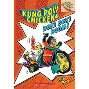 Bok! Bok! Boom!: A Branches Book (Kung POW Chicken #2)