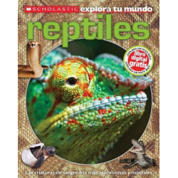 Scholastic Explora Tu Mundo: Los Reptiles