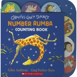 Giraffes Can't Dance: Number Rumba Counting Book
