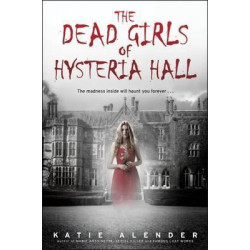 Dead Girls of Hysteria Hall