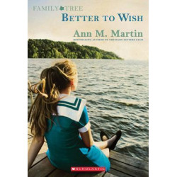 Family Tree Book One: Better to Wish