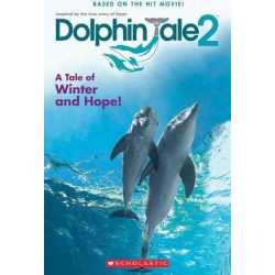 Dolphin Tale 2: A Tale of Winter and Hope