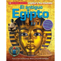 Scholastic Explora Tu Mundo: El Antiguo Egipto