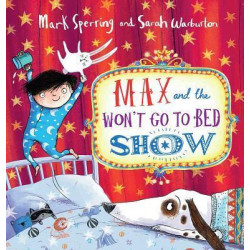 Max and the Won't Go to Bed Show