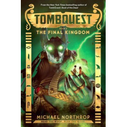 The Final Kingdom (Tombquest, Book 5)