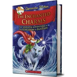 The Enchanted Charms (Geronimo Stilton and the Kingdom of Fantasy #7)