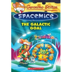 Geronimo Stilton Spacemice: #4 Galactic Goal