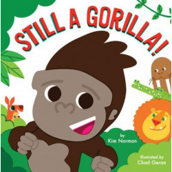 Still a Gorilla!