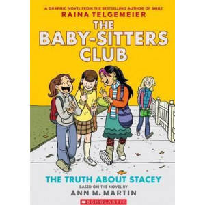 Baby-Sitters Club Graphix: #2 The Truth About Stacey