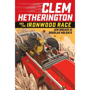 Clem Hetherington and the Ironwood Race