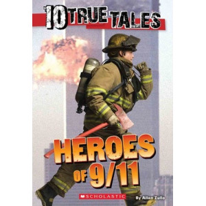 10 True Tales: Heroes of 9/11