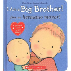 I Am a Big Brother! / soy Un Hermano Mayor!