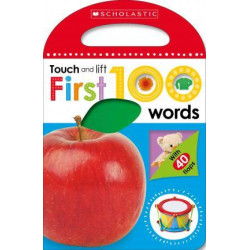 First 100 Words (Scholastic Early Learners: Touch and Lift)