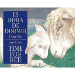 Time For Bed: Es Hora de Dormir - Bilingual Board Book
