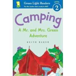 Camping: A Mr. and Mrs. Green Adventure: Green Light Readers Level 2