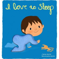 I Love to Sleep: Touch-and-Feel Books