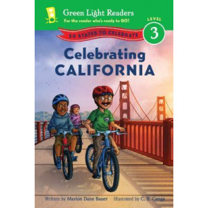 Celebrating California: 50 States to Celebrate: Green Light Readers, Level 3