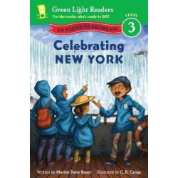 Celebrating New York: 50 States to Celebrate: Green Light Readers, Level 3
