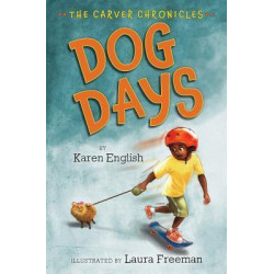 Carver Chronicles, Book 1: Dog Days