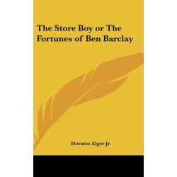 The Store Boy or the Fortunes of Ben Barclay