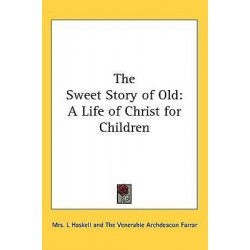 The Sweet Story of Old