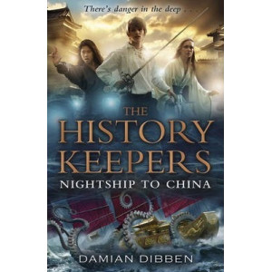 The History Keepers: Nightship to China