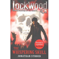 Lockwood & Co: The Whispering Skull