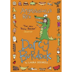 Darcy Burdock: Angrosaurus Rex