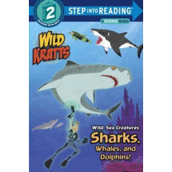 Wild Sea Creatures Sharks, Whales And Dolphins Step Into Reading Lvl 2