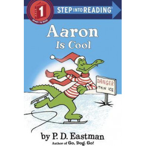 Aaron Is Cool Step Into Reading Lvl 1
