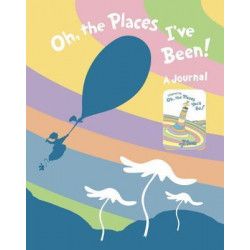 Oh, the Places I've Been! Journal